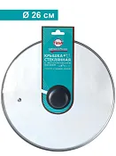 "Tima" Крышка стекл. 26см с метал. ободком, низкая, пароотвод