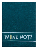 Полотенце кухонное "Wine not?" 30х60см, цв.изумрудный